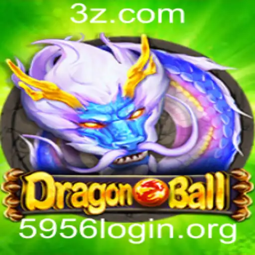 DragonBall: Explorando o Fascinante Mundo do 5956login